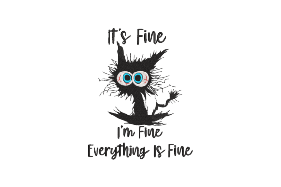 It’s Fine, I’m Fine, Everything Is Fine